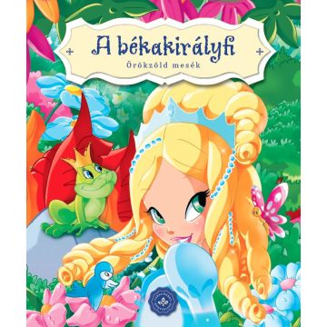 A békakirályfi - Örökzöld mesék - Lapozó