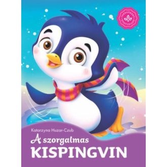   A szorgalmas kispingvin - Kedvenc állatmeséim, Kemény Lapozós
