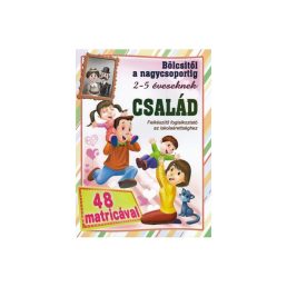 Bölcsitõl a nagycsoportig - Családi foglalkoztatófüzet