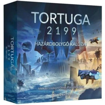 Tortuga 2199: Hazárdbolygó kalózai társasjáték